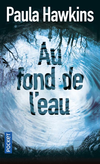 Au fond de l'eau de Paula Hawkins