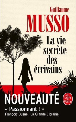 La Vie secrète des écrivains de Guillaume Musso