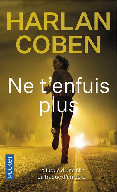 Ne t'enfuis plus d'Harlan Coben