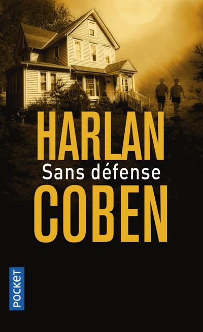 Sans défense d'Harlan Coben